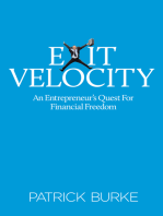 Exit Velocity: An Entrepreneur's Quest to Financial Freedom