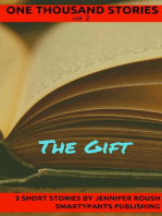 The Gift: One Thousand Stories, #2