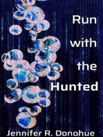 Run With the Hunted: Run With the Hunted, #1