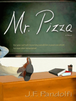 Mr. Pizza: The Tony Piza Novels, #1