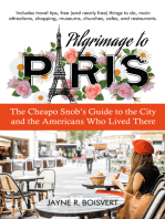 Pilgrimage to Paris: The Cheapo Snob’s Guide to the City and the Americans Who Lived There