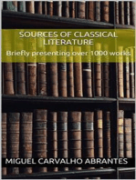 Sources of Classical Literature: Briefly presenting over 1000 works