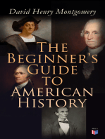 The Beginner's Guide to American History: Illustrated Edition: Columbus, John Cabot, Henry Hudson, King Philip, William Penn, Benjamin Franklin, George Washington, Thomas Jefferson, Abraham Lincoln