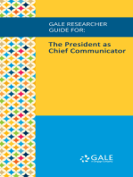 Gale Researcher Guide for: The President as Chief Communicator