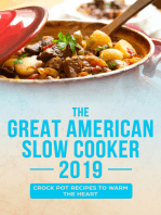 The Great American Slow Cooker 2019: Crock Pot Recipes to Warm the Heart