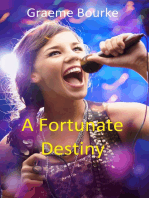 A Fortunate Destiny