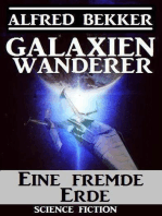 Galaxienwanderer – Eine fremde Erde: Galaxienwanderer, #5