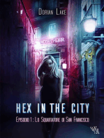 Hex in the City Episodio 1: Lo squartatore di San Francisco: Hex in the City