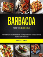 Barbacoa: Recetas Icónicas De Barbacoas Acompañadas Por Salsas, Adobos, Marinadas Y Glaseados (Recetas: Barbecue)