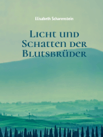 Licht und Schatten der Blutsbrüder: Tatsachenbericht als Kriminalroman mit universellem Tiefgang