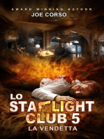 Lo Starlight Club 5: La vendetta: Lo Starlight Club