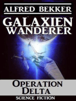 Galaxienwanderer – Operation Delta: Galaxienwanderer, #6