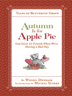 Autumn Is for Apple Pie: God Gives Us Friends When We’re Having a Bad Day