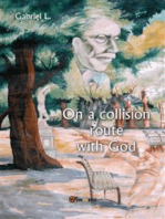 On a collision route with God