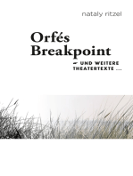 Orfé's Breakpoint: Theaterstücke 1995 - 2012