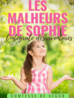 Les Malheurs de Sophie : l'intégrale des aventures: Le chef-d'oeuvre de la Comtesse de Ségur