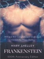 Frankenstein or The Modern Prometheus : The 200th Anniversary Edition: Including the 1818 and 1831 complete and unabridged versions by Mary Shelley