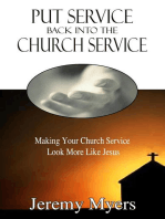 Put Service Back into the Church Service: Close Your Church for Good, #2