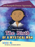 The Birth Of A Mystical Man
