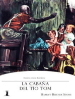 La cabaña del Tío Tom: Edición Juvenil Ilustrada