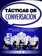 Tácticas de conversación: Domina el arte de la autoridad dominante en las conversaciones sociales y empresariales  Mastering Socials