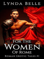For The Women Of Rome: Roman Erotic Tales, #1