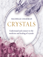 Crystals: Understand and Connect to the Medicine and Healing of Crystals