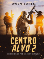 Centro Alvo 2: Centro Alvo, #2