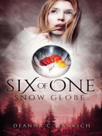 Snow Globe: Six of One, #3