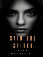 Said the Spider