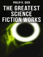 The Greatest Science Fiction Works of Philip K. Dick: Second Variety, The Variable Man, Adjustment Team, The Eyes Have It, The Unreconstructed M…