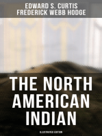 The North American Indian (Illustrated Edition): History, Culture & Mythology of Apache, Navaho and Jicarillas Tribe with Original Photographic and Ethnographic Records