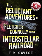Supermassive Blackguard: The Reluctant Adventures of Fletcher Connolly on the Interstellar Railroad, #4