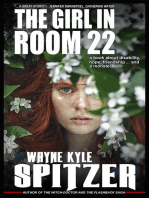The Girl in Room 22: A Book About Disability, Hope, Friendship ... and a monster