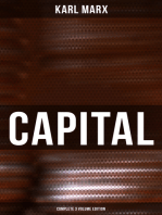 CAPITAL (Complete 3 Volume Edition): Including The Communist Manifesto, Wage-Labour and Capital, & Wages, Price and Profit