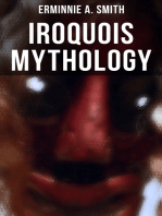 Iroquois Mythology: Illustrated Edition