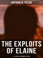 THE EXPLOITS OF ELAINE (& Its Sequel The Romance of Elaine): Detective Craig Kennedy's Biggest Cases