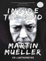 Inside the Mind of Martin Mueller