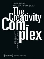 The Creativity Complex: A Companion to Contemporary Culture