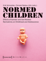 Normed Children: Effects of Gender and Sex Related Normativity on Childhood and Adolescence