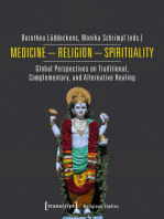 Medicine - Religion - Spirituality: Global Perspectives on Traditional, Complementary, and Alternative Healing