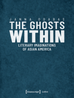 The Ghosts Within: Literary Imaginations of Asian America