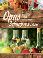 Opas selbstgemachte Schnäpse & Liköre