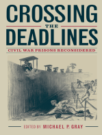 Crossing the Deadlines: Civil War Prisons Reconsidered