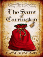 The Saint of Carrington: A Spirited Christmas Story of Hope, Healing, and the Magic of Believing: The Carrington Chronicles, #1