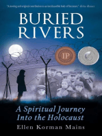 Buried Rivers: A Spiritual Journey into the Holocaust