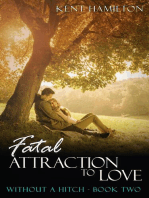 Fatal Attraction to Love: Without A Hitch Book Two: clean romance novels