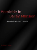 Homicide in Bailey Mansion