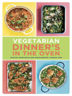 Vegetarian Dinner's in the Oven: One-Pan Vegetarian and Vegan Recipes