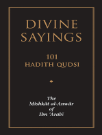 Divine Sayings: 101 Hadith Qudsi: The Mishkat al-Anwar of Ibn 'Arabi